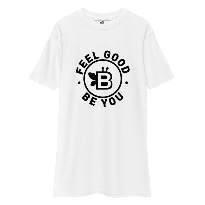 Men’s 'Feel Good. Be You.' Premium Heavyweight Tee White - BE Company LLC