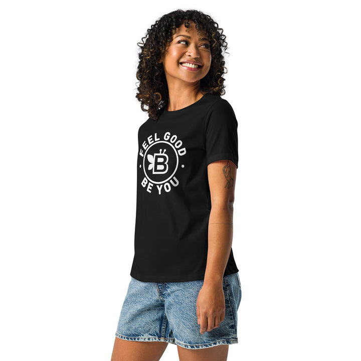 Women's 'Feel Good. Be You.' Relaxed T-Shirt - BE Company LLC